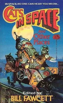 Cats in Space and Other Places by Bill Fawcett, book cover