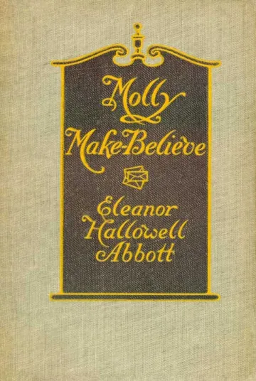 Molly Make-Believe by Eleanor Hallowell Abbott, book cover