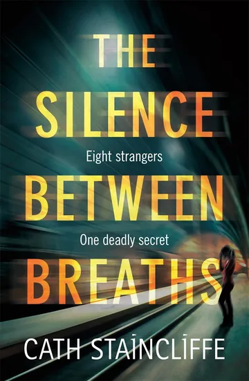 The Silence Between Breaths by Cath Staincliffe, book cover