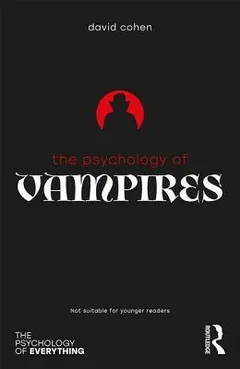 The Psychology of Vampires by David Cohen, book cover