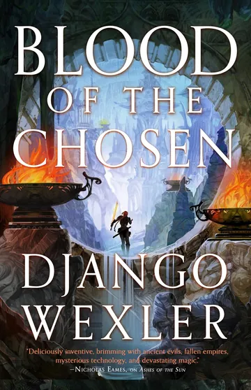 Blood of the Chosen by Django Wexler, book cover