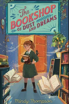 The Bookshop of Dust and Dreams by Mindy Thompson, book cover