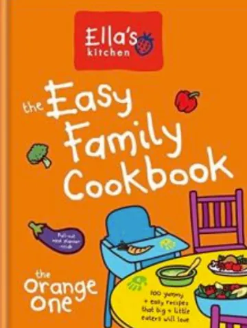 Ella's Kitchen The Easy Family Cookbook by Ella's Kitchen, book cover