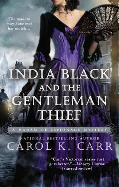 India Black and the Gentleman Thief by Carol K. Carr, book cover