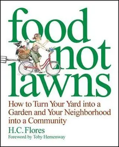 Food Not Lawns by Heather Flores, book cover