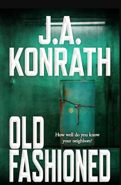Old Fashioned by J. A. Konrath, book cover