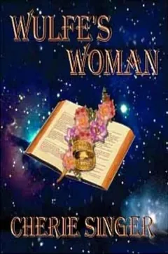 Wulfe's Woman by Cherie Singer, book cover