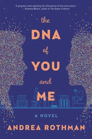 The DNA of You and Me by Andrea Rothman, book cover