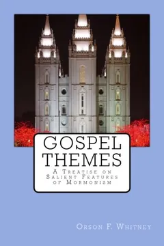 Gospel Themes by Orson F. Whitney, book cover