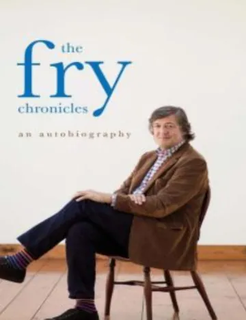 The Fry Chronicles by Stephen Fry, book cover