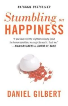 Stumbling on Happiness by Daniel Gilbert, book cover