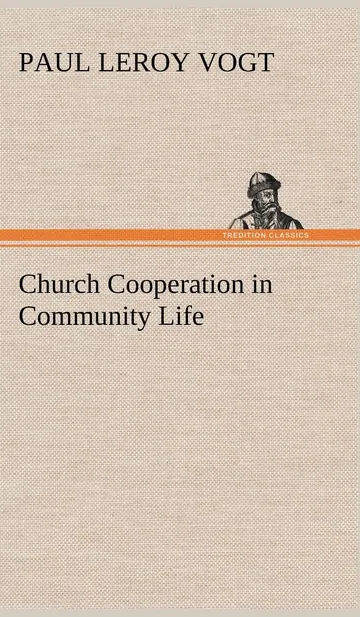 Church Cooperation in Community Life by Paul L. Vogt, book cover