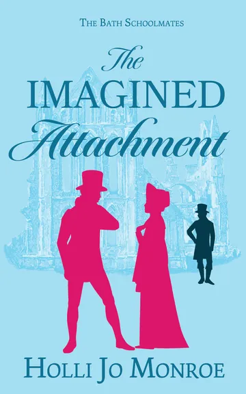 The Imagined Attachment by Holli Jo Monroe, book cover