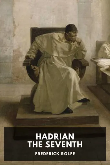 Hadrian the Seventh by Frederick Rolfe, book cover