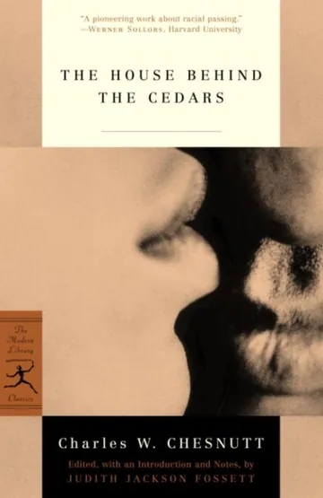The House Behind the Cedars by Charles W. Chesnutt, book cover