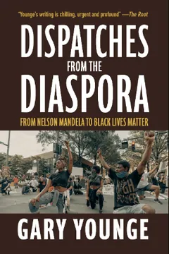 Dispatches from the Diaspora by Gary Younge, book cover