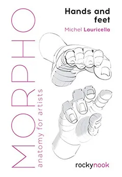 Morpho: Hands and Feet by Michel Lauricella, book cover