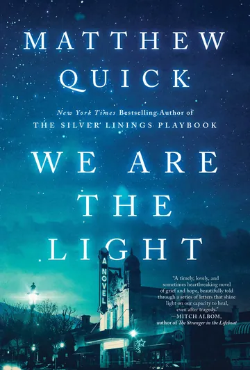 We Are the Light by Matthew Quick, book cover
