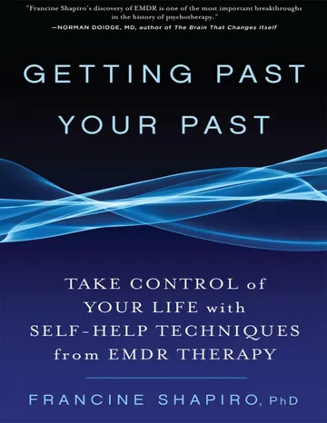 Getting Past Your Past by Francine Shapiro, book cover