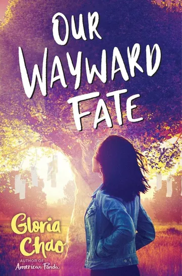 Our Wayward Fate by Gloria Chao, book cover