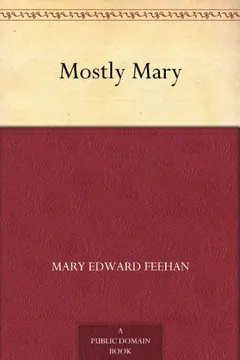 Mostly Mary by Mary Edward Feehan, book cover