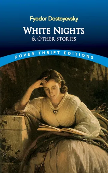 White Nights and Other Stories by Fyodor Dostoyevsky, book cover