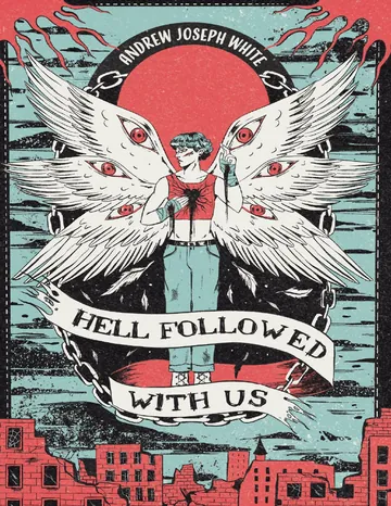 Hell Followed With Us by Andrew Joseph White, book cover
