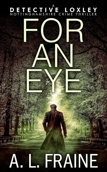 For An Eye by A L Fraine, book cover