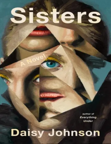 Sisters Book by Daisy Johnson, book cover