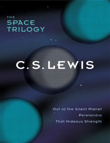 The Space Trilogy by C. S. Lewis, book cover