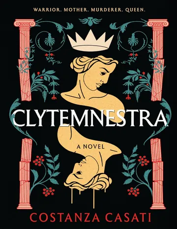 Clytemnestra by Costanza Casati, book cover