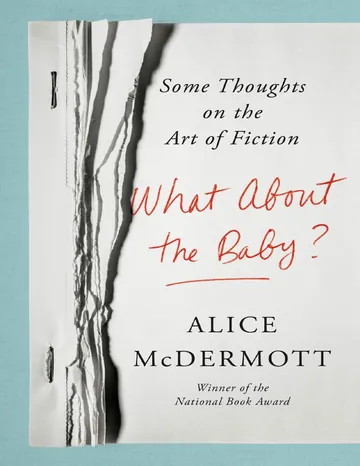 What About the Baby? by Alice McDermott, book cover