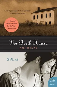 The Birth House by Ami McKay, book cover