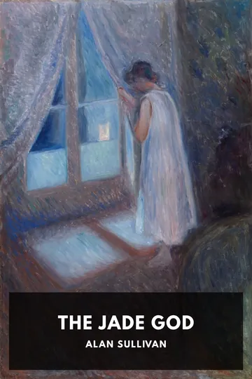 The Jade God by Alan Sullivan, book cover