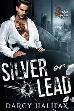 Silver Or Lead by Darcy Halifax, book cover