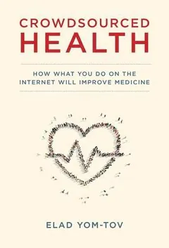 Crowdsourced Health by Elad Yom-Tov, book cover