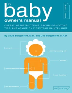 The Baby Owner's Manual - Louis Borgenicht