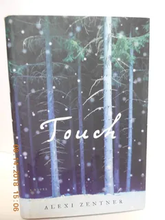 Touch - Alexi Zentner
