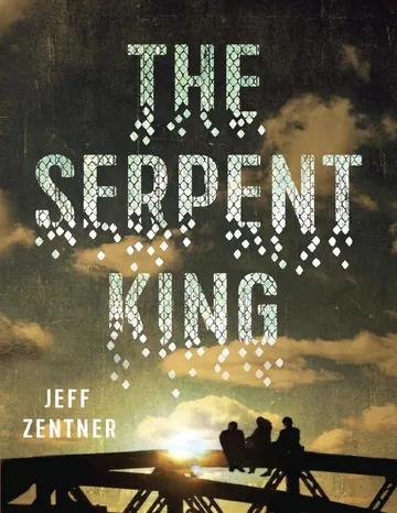 The Serpent King by Jeff Zentner, book cover