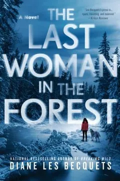 The Last Woman in the Forest by Diane Les Becquets, book cover