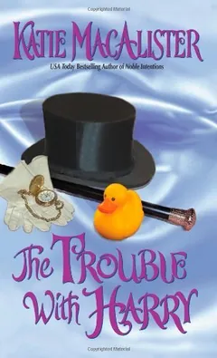 The Trouble With Harry by Katie MacAlister, book cover