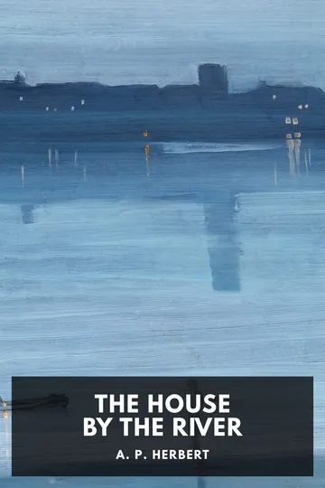 The House by the River by A. P. Herbert, book cover