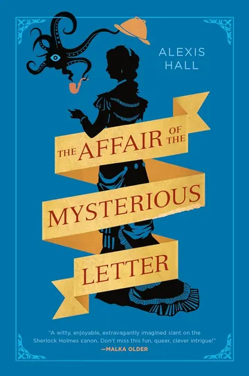 The Affair of the Mysterious Letter by Alexis Hall, book cover