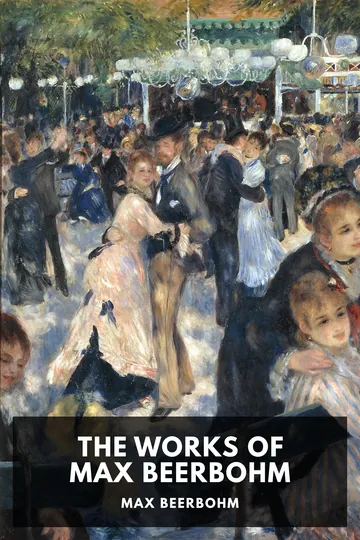 The Works of Max Beerbohm by Max Beerbohm, book cover