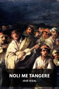 Noli Me Tangere - José Rizal