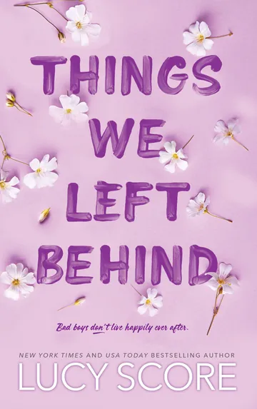 Things We Left Behind by Lucy Score, book cover