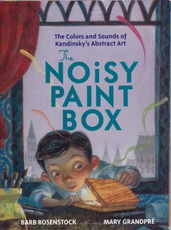 The Noisy Paint Box by Barb Rosenstock, book cover