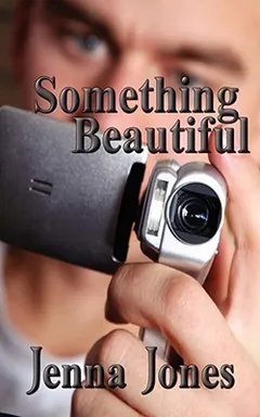 Something Beautiful by Jenna Jones, book cover