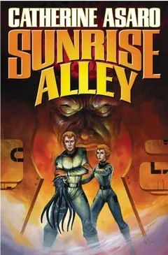 Sunrise Alley by Catherine Asaro, book cover