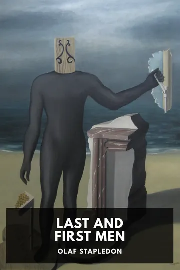 Last and First Men by Olaf Stapledon, book cover